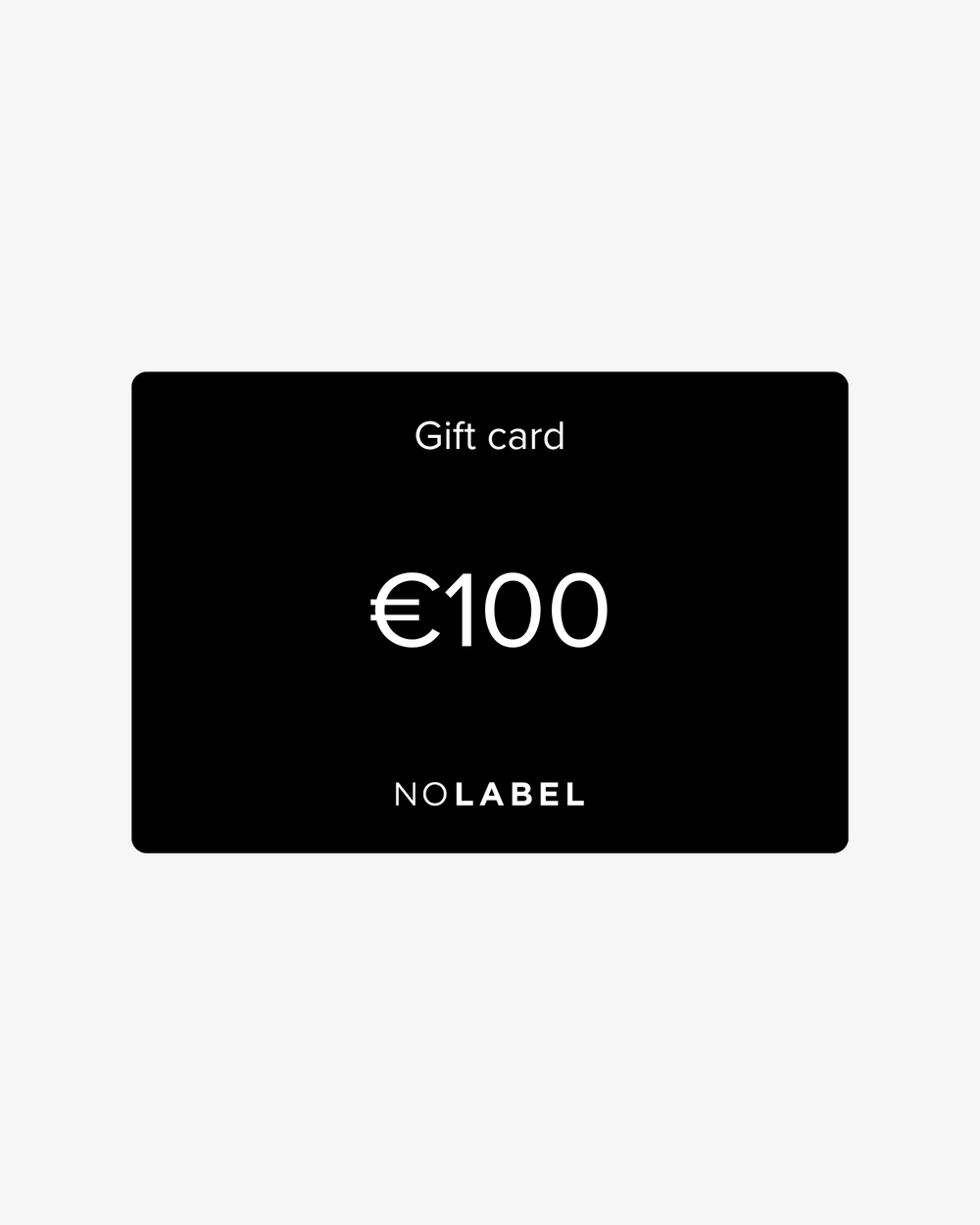 No Label Gift card 100