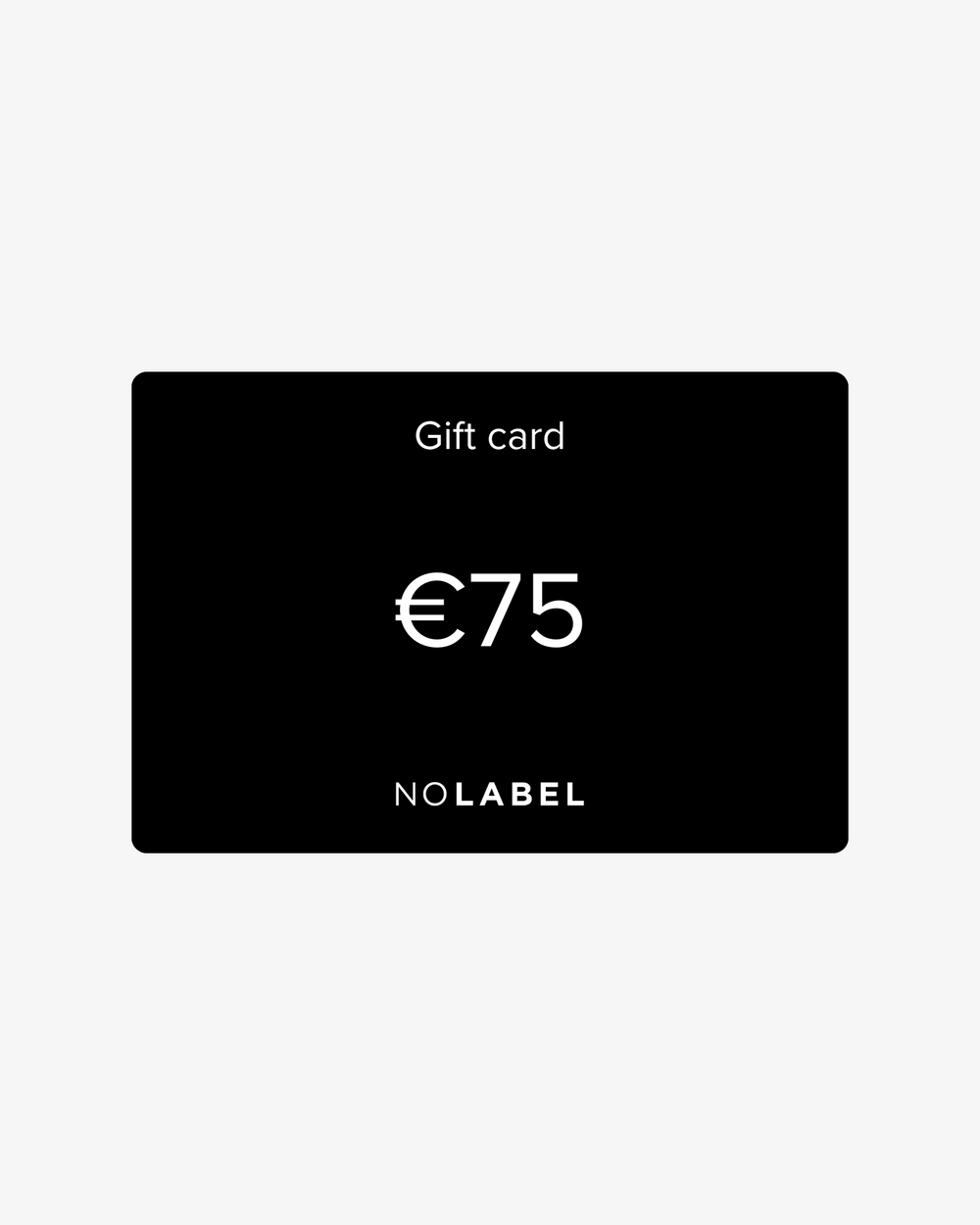 No Label Gift card 75